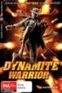 Dynamite Warrior